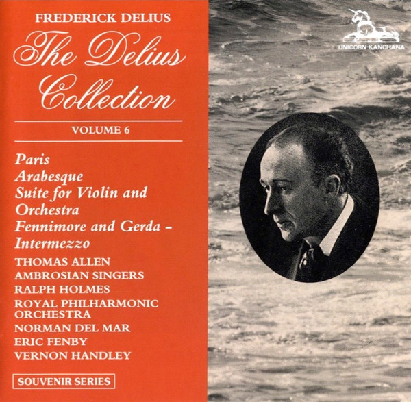 The Delius Collection Volume 6