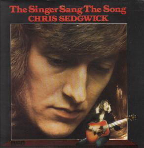 Chris Sedgwick - Singer Sang The Song - Used Vinyl Record image 1