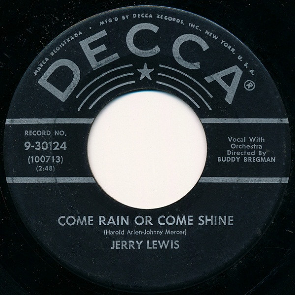 Come Rain Or Come Shine / Rock-A-Bye Your Baby With A Dixie Melody