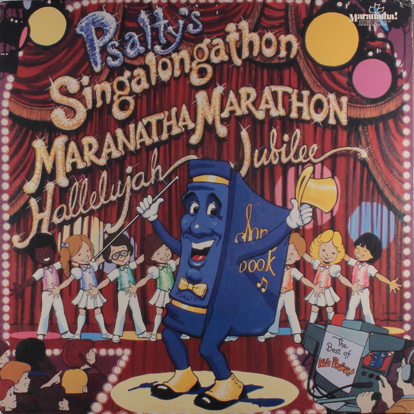 Psalty - 's Singalongathon Maranatha Marathon Hallelujah Jubilee ...The image 1