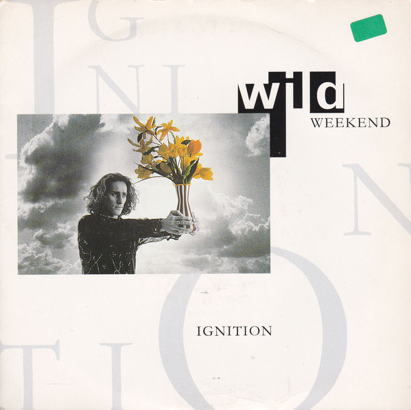 Wild Weekend - Ignition - Used Vinyl Record 7" image 1