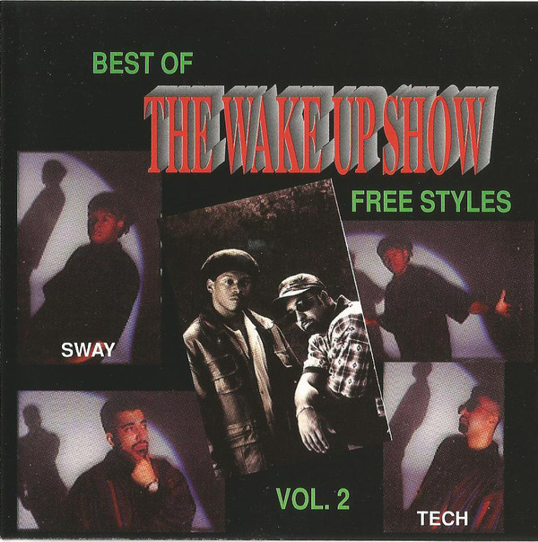 Best Of The Wake Up Show Free Styles Vol. 2