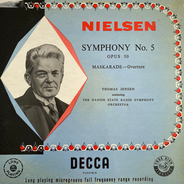 Nielsen Symphony No. 5 / Maskarade Overture