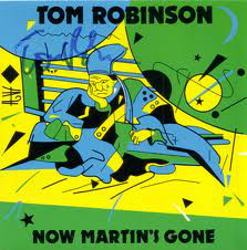 Tom Robinson - Now Martin's Gone - Used Vinyl Record 7" image 1