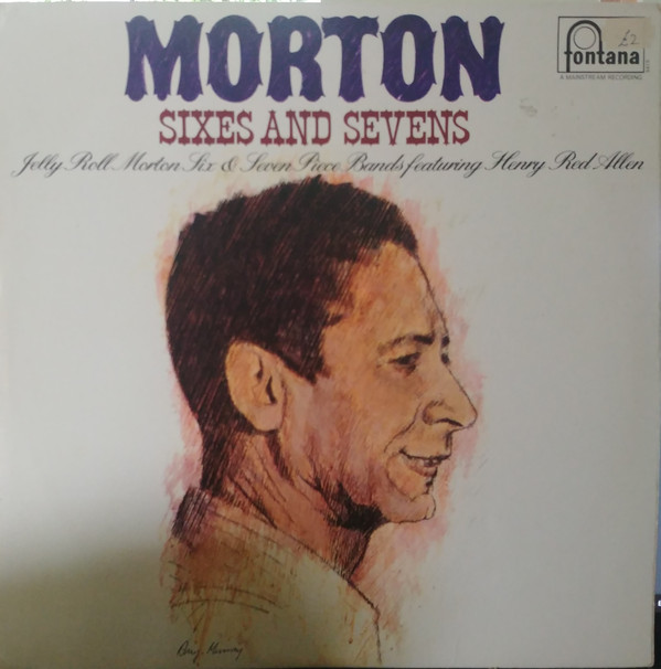 Jelly Roll Morton - Morton Sixes And Sevens - Used Vinyl Record image 1