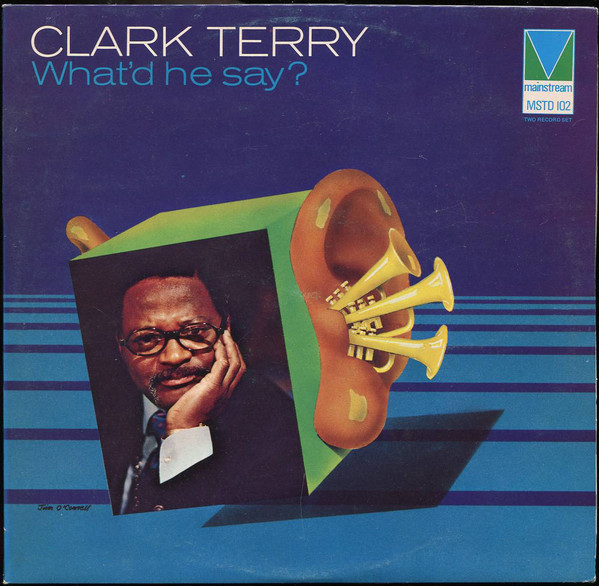 Clark Terry - What'd He Say - Used Vinyl Record image 1