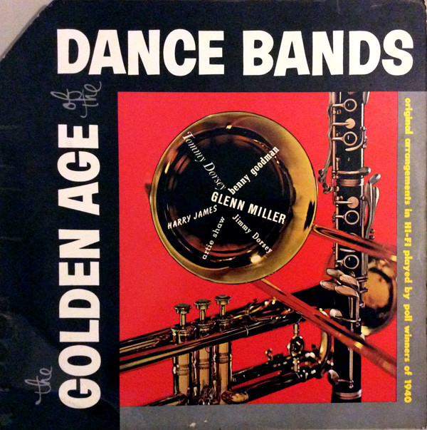 The Golden Age Of The Dance Bands