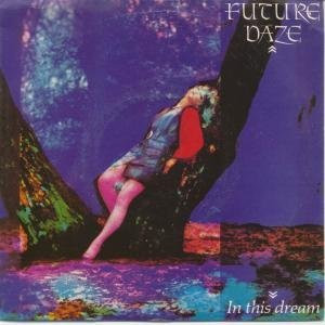 Future Daze - In This Dream - Used Vinyl Record 12" image 1