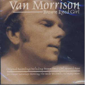 Van Morrison - Brown Eyed Girl - CD image 1