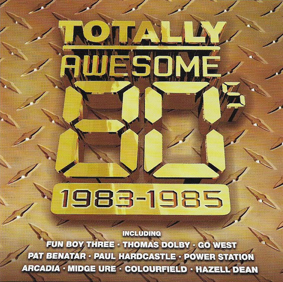 Various - Totally Awesome 80s (1983-1985) - Used CD image 1