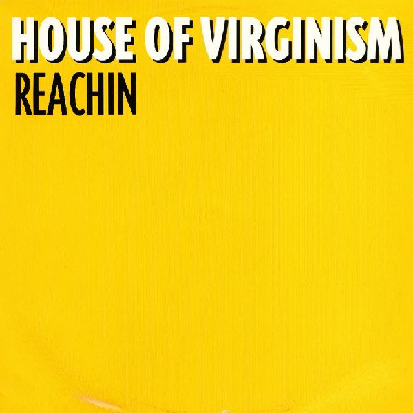 House Of Virginism - Reachin - Used Vinyl Record 12" image 1