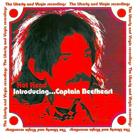 Hot Head - Introducing...Captain Beefheart