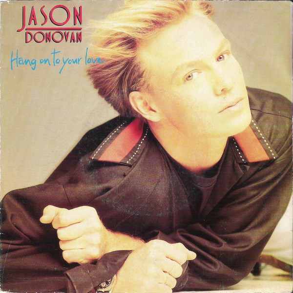 Jason Donovan - Hang On To Your Love - Used Vinyl Record 7" image 1