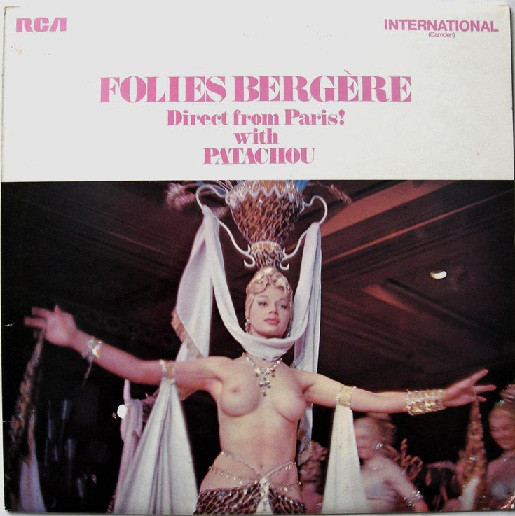 Folies Bergere Direct From Paris!