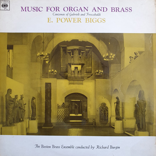 Music For Organ And Brass: Canzonas Of Gabrieli And Frescobaldi