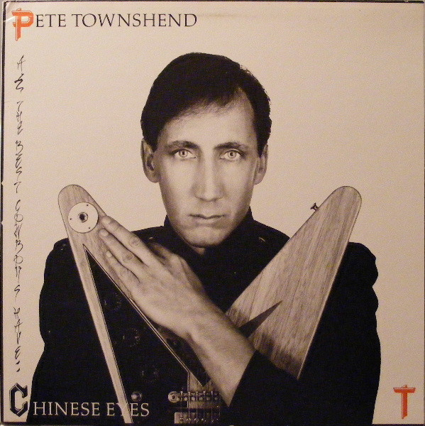 Pete Townshend - All The Best Cowboys Have Chinese Eyes - Used Vinyl Re image 1