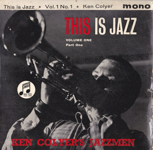Ken Colyer's Jazzmen - This Is Jazz - Volume One: Part One - Used Vinyl image 1
