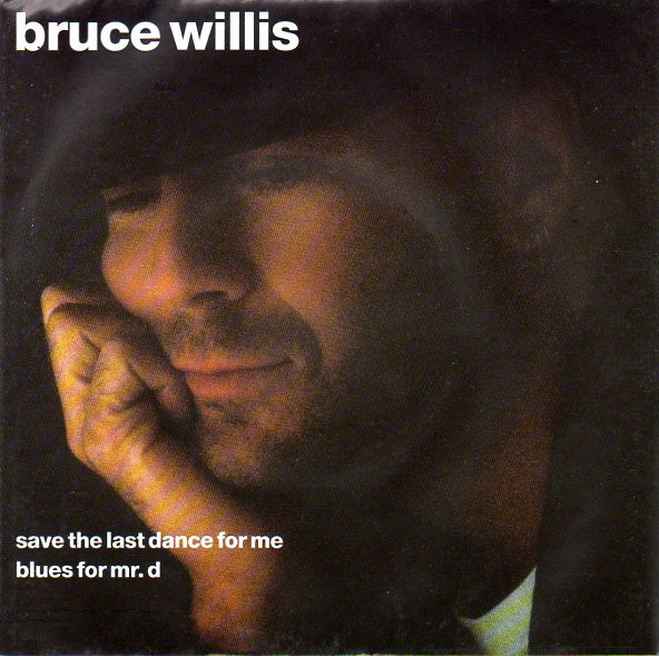 Bruce Willis - Save The Last Dance For Me / Blues For Mr. D - Used Vin image 1