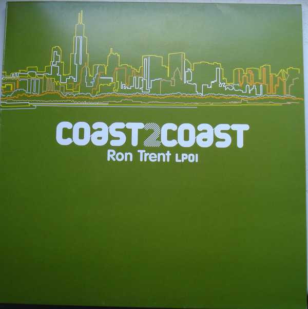 Coast 2 Coast - Ron Trent LP01