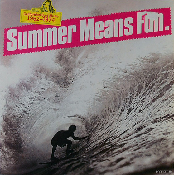 Various - Summer Means Fun (California Surf Music 1962-1974) - Used Vin image 1