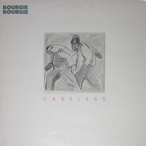 Bourgie Bourgie - Careless - Used Vinyl Record 12" image 1