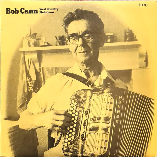 Bob Cann - West Country Melodeon - Used Vinyl Record image 1