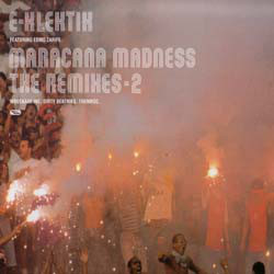 Maracana Madness Remixes - 2