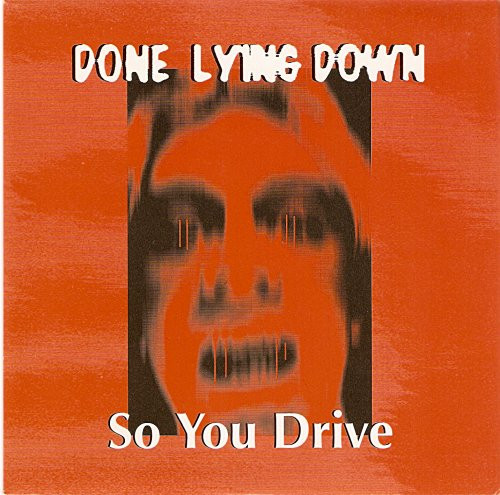 Done Lying Down - So You Drive - Used Vinyl Record 7" image 1