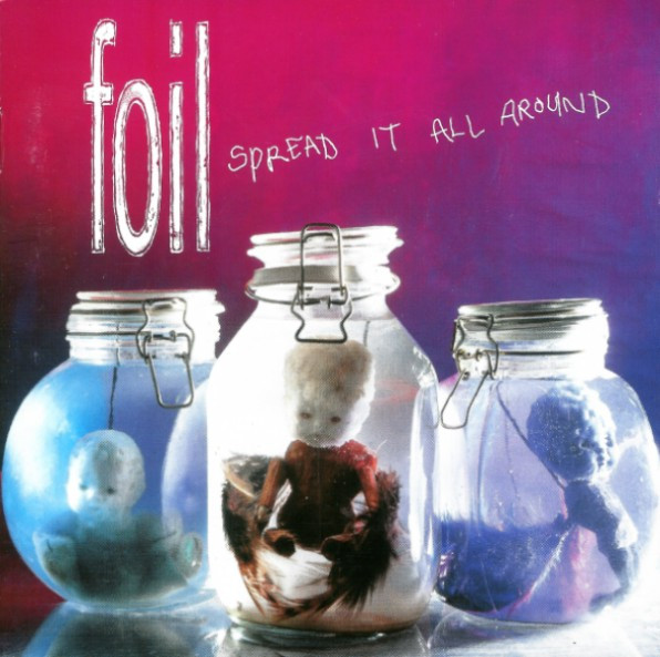 Foil - Spread It All Around - Used CD image 1