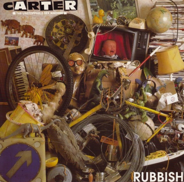 Carter The Unstoppab - Rubbish - Used Vinyl Record 7" image 1