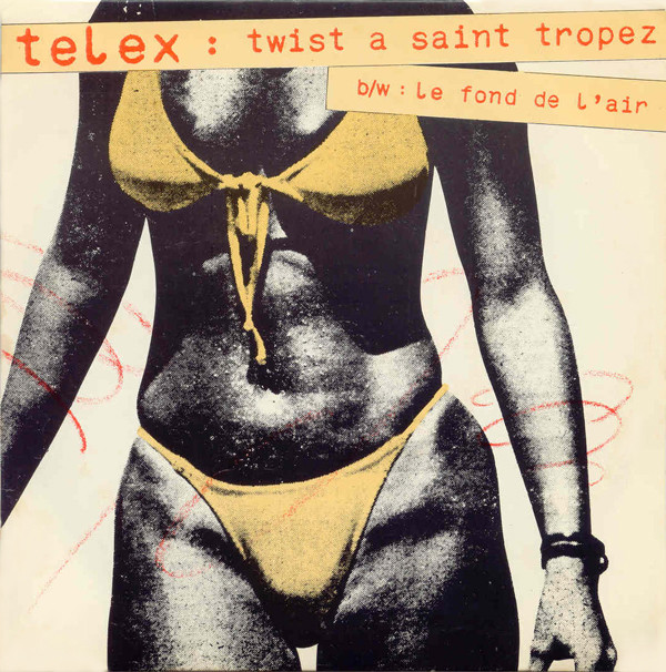 Telex - Twist A Saint Tropez - Used Vinyl Record 7" image 1