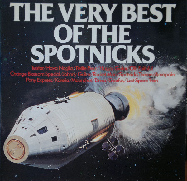 The Very Best Of The Spotnicks