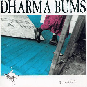 Dharma Bums - Haywire - Used Vinyl Record image 1