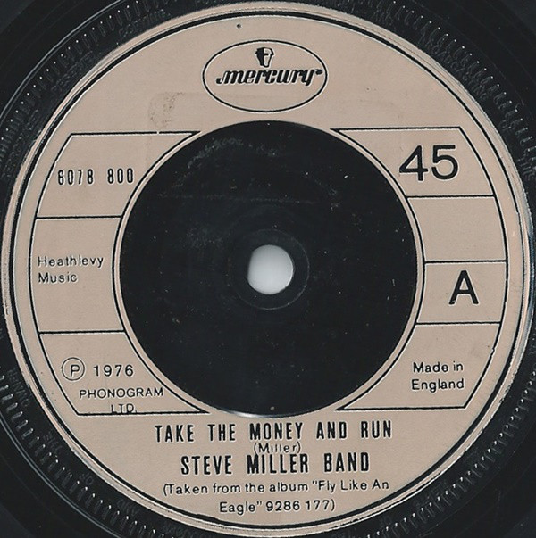 Steve Miller Band - Take The Money And Run - Used Vinyl Record 7" image 1