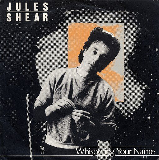 Jules Shear - Whispering Your Name - Used Vinyl Record 7" image 1
