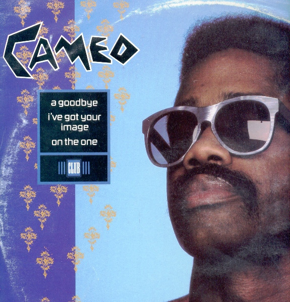 Cameo - A Goodbye / I've Got Your Image / On The One - Used Vinyl Recor image 1