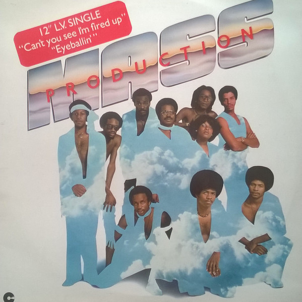 Mass Production - Can't You See I'm Fired Up / Eyeballin' - Used Vinyl image 1