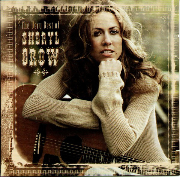 The Very Best Of Sheryl Crow