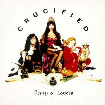 Army Of Lovers - Crucified - Used Vinyl Record 7" image 1