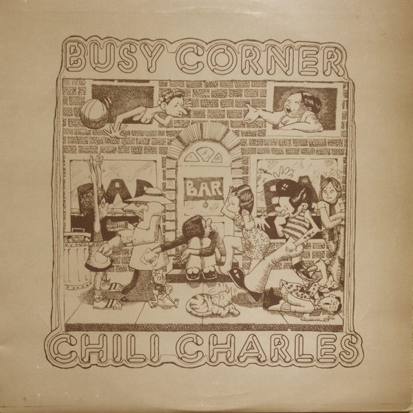 Chili Charles - Busy Corner - Used Vinyl Record image 1