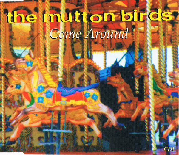 Mutton Birds - Come Around - Used CD image 1