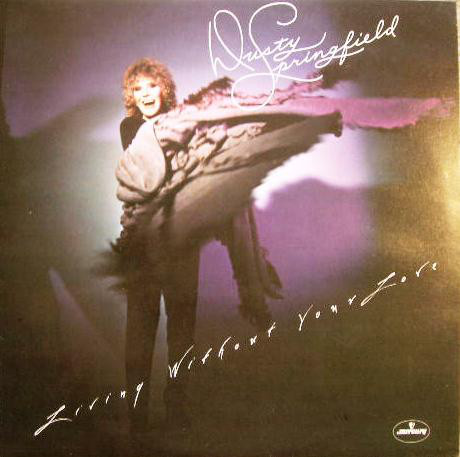 Dusty Springfield - Living Without Your Love - Used Vinyl Record image 1