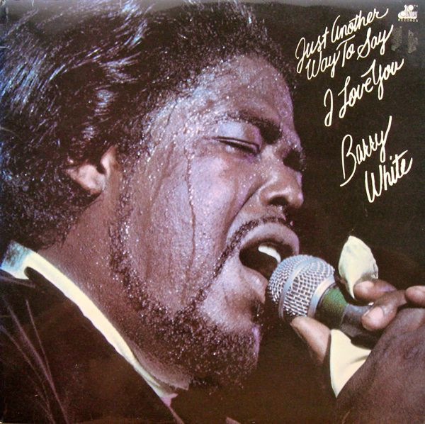 Barry White - Just Another Way To Say I Love You - Used Vinyl Record image 1