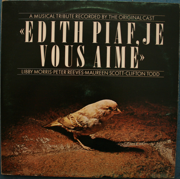 Libby Morris - Edith Piaf, Je Vous Aime  (A Musical Tribute Recorded image 1