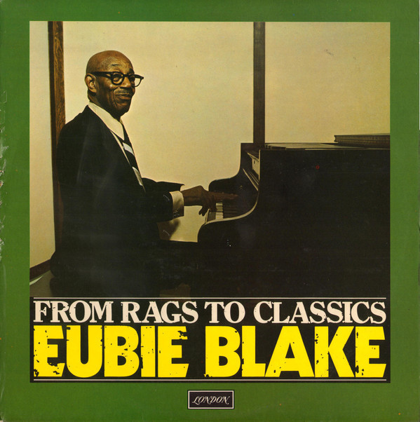 Eubie Blake - From Rags To Classics - Used Vinyl Record image 1