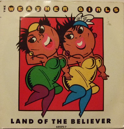 Weather Girls - Land Of The Believer - Used Vinyl Record 7" image 1