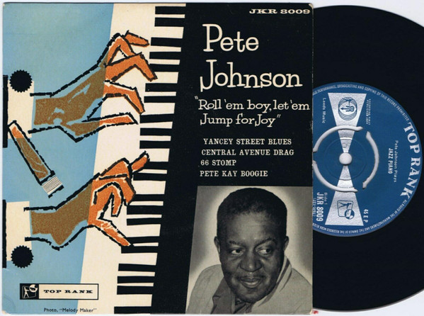 Pete Johnson - "Roll'em Boy, Let'em Jump For Joy" - Used Vinyl Record 7 image 1