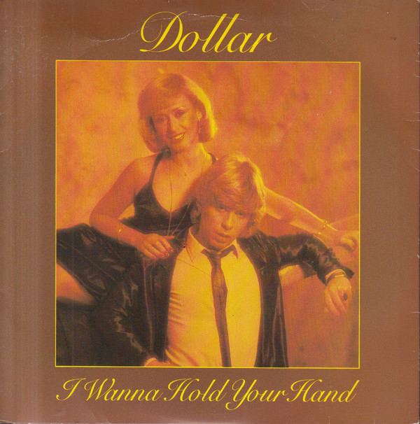 Dollar - I Wanna Hold Your Hand - Used Vinyl Record 7" image 1