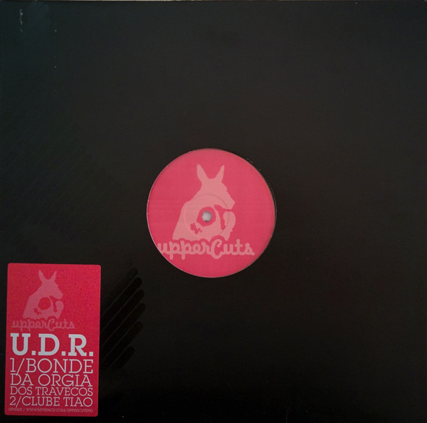U.D.R. - Bonde Da Orgia Dos Travecos / Clube Tiao - Used Vinyl Record 12 image 1