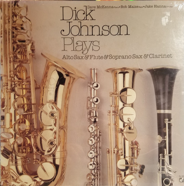 Dick Johnson Plays Alto Sax & Flute & Soprano Sax & Clarinet